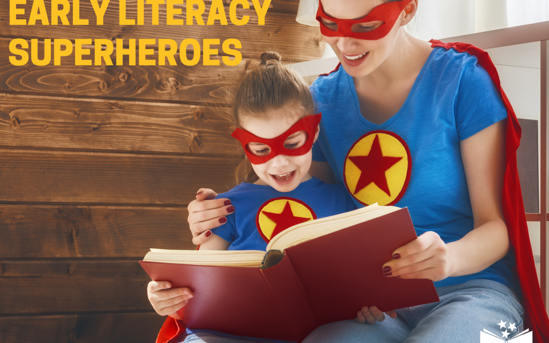 Nat’l Volunteer Week: Help Us Celebrate Our Early Literacy Superheroes!